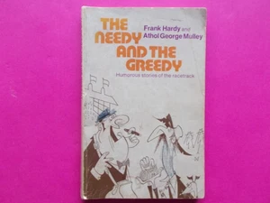 The Needy and the Greedy - Humorous Stories of the Racetrack by Frank Hardy 1975 - Picture 1 of 7
