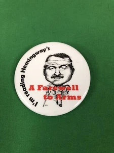 Vintage Flair Button Pin I'M READING HEMINGWAY'S A FARWELL TO ARMS - Picture 1 of 5