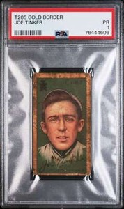 1911 T205 Gold Border Joe Tinker PSA 1 Poor