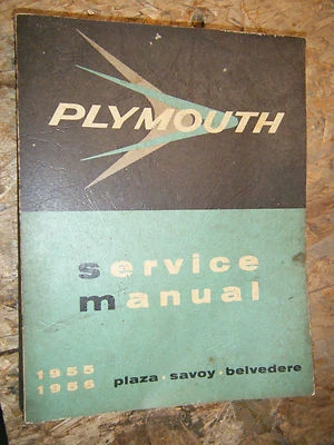 PLYMOUTH SAVOY BELVEDERE FURY 1955-1956 MANUAL DE SERVICIO DE FÁBRICA ORIGINAL TALLER Foto 1 de 4