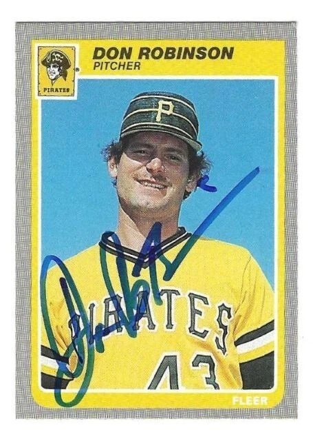 Signed 1985 Fleer Don Robinson Pittsburgh Pirates card #475 w/ Show Ticket - Image 1 of 1