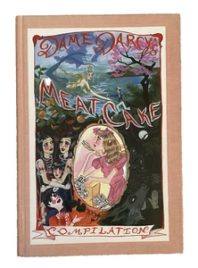 Dame Darcy's Meat Cake Compilación Tapa Dura Fantagraphics Croth Thompson 2003 - Imagen 1 de 7