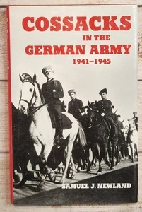 Cossacks in the German Army 1941-1945 by Samuel J. Newland (1991, Hardcover) - Picture 1 of 3