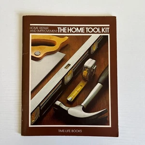 The Home Tool Kit (Home Repair and Improvement) by Time-Life Books - Picture 1 of 4