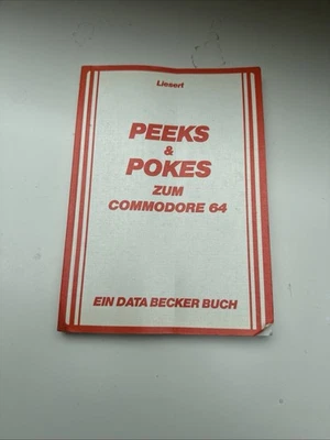 Liesert Peeks & Pokes zum Commodore 64 (Data Becker Buch 1985) 8-bit - Bild 1 von 3