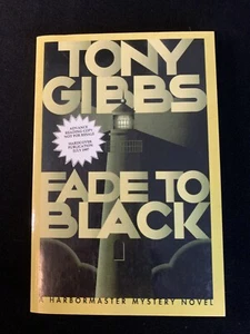 ARC. Gibbs, Tony FADE TO BLACK - Advance Reading Copy 1st Edition 1997 - Picture 1 of 9