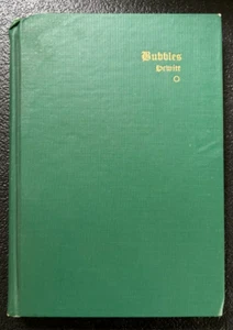 Bubbles by Arthur Wentworth Hewitt Rutland Vermont Poetry 1920 1st Edition - Picture 1 of 2