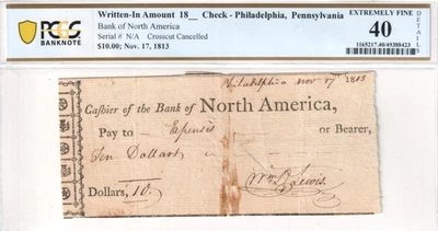 Bank of North America 1813 Check $10 Dollars Written In Amount PCGS XF 40 - Image 1 of 4