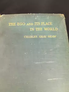The Ego And Its Place In The World 1913 --Original - Picture 1 of 5