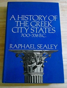 A History of The Greek City States 700-338 B.C. (Hardcover) Raphael Sealey 1976 - Bild 1 von 7
