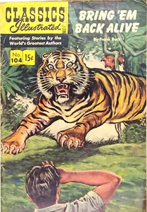 Classics Illustrated #104 Bring 'Em Back Alive Tiger Cover Pulp Comic - Picture 1 of 5
