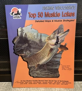 Fishing Wisconsin's Top 50 Muskie Lakes Detailed Maps & Musky Strategies 1993 - Foto 1 di 14