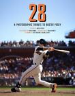 28: A Photographic Tribute to Buster Posey by Brian Murphy (English) Hardcover B