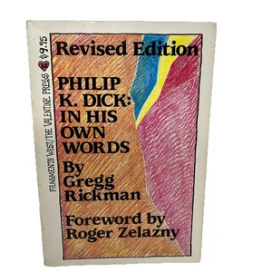 PHILIP K DICK In His Own Words Gregg Rickman 1988 Revised - Picture 1 of 24