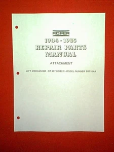ROPER SEARS TRACTOR LIFT MECHANISM GT 46" DOZER  ATTACHMENT TX200AR PARTS MANUAL - Imagen 1 de 1