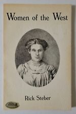 Women of the West Rick Steber Signed Old Oregon County Series Vintage Reference 