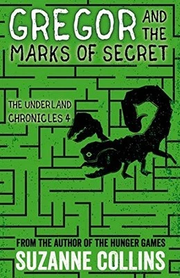 Gregor and the Marks of Secret (The Underland Chronicles) by Suzanne Collins The - Image 1 of 2