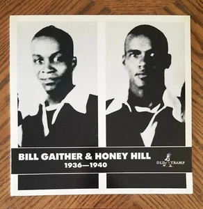BILL GAITHER & HONEY HILL / (1936-1940) ~ Old Tramp 1988 Import Album ~ NEW  - Picture 1 of 2