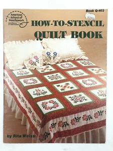 How-To-Stencil Quilt Book by Rita Weiss Quilt Pattern Book Q-403 - Picture 1 of 3