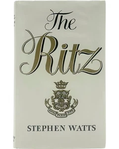 The Ritz by Stephen Watts 1980 Book Hardcover Hotel Paris - Picture 1 of 14
