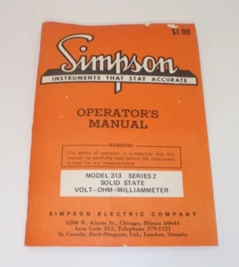 Simpson Model 313 Series 2 Solid State Volt-Ohm-Milliammeter Operator's Manual - Picture 1 of 1