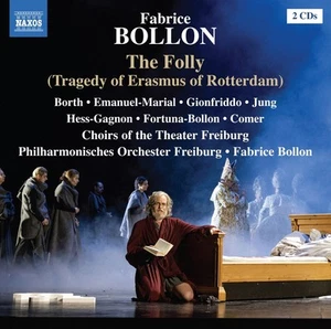 Fabrice Bollon Fabrice Bollon: The Folly (Tragedy of Erasmus of Rotterdam) (CD) - Picture 1 of 1