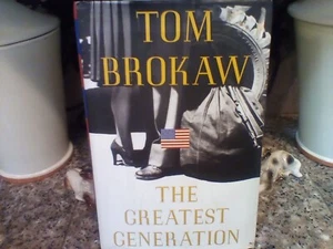 The Greatest Generation by Tom Brokaw Copyright 1998 Hardcover/Dustjacket Book - Picture 1 of 1