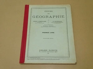 *** Cours de Géographie _ Premier Livre *** H. Lemonnier - 1932 - Lib. Hachette - Picture 1 of 12