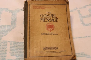 The Gospel Message No. 1 A book of new and familiar hymns 1911 - Picture 1 of 5