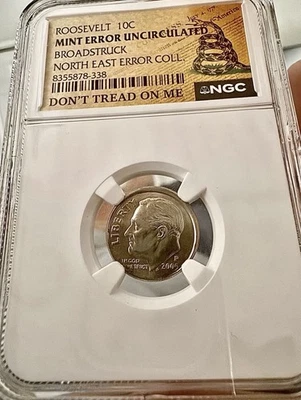 2005-P Broadstruck Mint Error Uncirculated Roosevelt Dime NGC "NE Error Coll." - Image 1 of 4