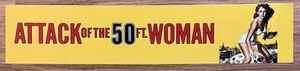 📽 Attack Of The 50 Foot Woman (1958) - Movie Theater Mylar / Poster 5x25 - Bild 1 von 2