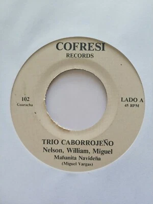 Trio Caborrojeno Mañana Navidena / Todo Habla De Dios COFRESI 102 VG+ #1218 - Image 1 of 2