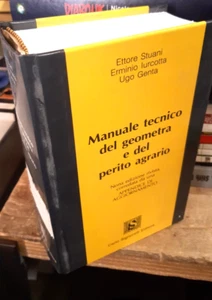 STUANI IURCOTTA GENTA - MANUALE TECNICO DEL GEOMETRA E DEL PERITO AGRARIO - 1995 - Imagen 1 de 2