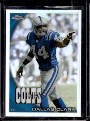 2010 Topps Chrome Dallas Clark Refractor #C126 Colts - Image 1 of 2