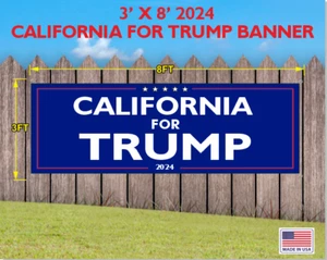 TRUMP MAGA 2024 BANNER CALIFORNIA FOR TRUMP 3FT X 8FT - Picture 1 of 1