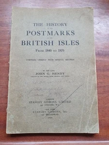 87210 STANLEY GIBBONS 1909 BOOK ''POSTMARKS OF THE BRITISH ISLES'' - Picture 1 of 14