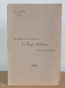 Le Tapis d'Orient Causeries et Conseils Marc Vannier ND (1922) - Bild 1 von 5