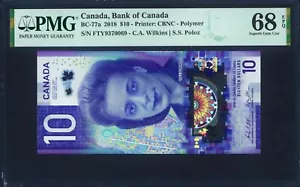 2018 Canada 10 Dollars PMG Pick BC-77a Uncirculated Grade 68 Polymer Banknote - Picture 1 of 2