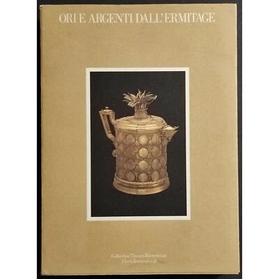 Ori e Argenti dall'Ermitage - Ed. Electa - 1986 - Immagine 1 di 3