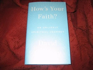How's Your Faith? : An Unlikely Spiritual Journey David Gregory (2015,HD) SIGNED - Bild 1 von 10