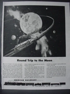 1947 American Railroads Round Trip to the Moon Vintage Print Ad 12672 - Picture 1 of 1