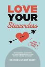 Van Der Geest Branko Love Your Stewardess BOOK NEW