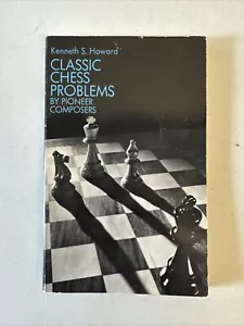 Classic Chess Problems by Howard, Kenneth - Picture 1 of 5