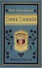 The Journal of Dora Damage By Belinda Starling. 9780747585220