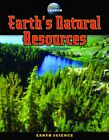 Earth's Natural Resources (Planet Earth), Bauman, Amy