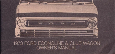 Ford Econoline 1973 y Club Wagon manual del propietario original furgoneta E100 E200 E300 Foto 1 de 4