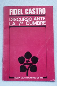 Fidel Castro - Discurso Ante La 7a Cumbre - Nueva Delhi 7 de Marzo de 1983, 33p. - Picture 1 of 3