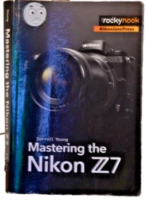 Darrell Young - Mastering the Nikon Z7 (rockynook) Nikonian Press Top Zustand - Bild 1 von 2