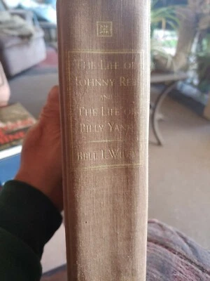 Bell Irvin Wiley The Life Of Johnny Reb   Billy Yank Book Club Edition Foto 1 de 4