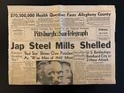 Journal Pittsburgh Sun-Telegraph « Jap Steel Mills Shelled » (1945)